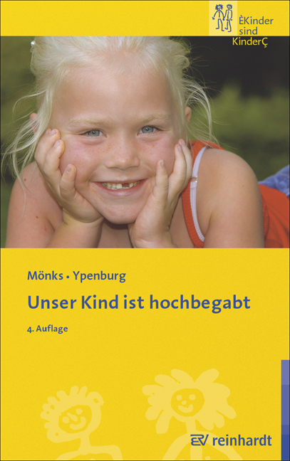 Unser kind ist hochbegabt - Franz J M&ouml;nks, Irene H Ypenburg