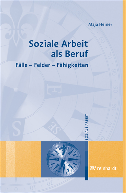 Soziale Arbeit als Beruf - Maja Heiner