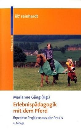 Erlebnisp&auml;dagogik mit dem Pferd - 