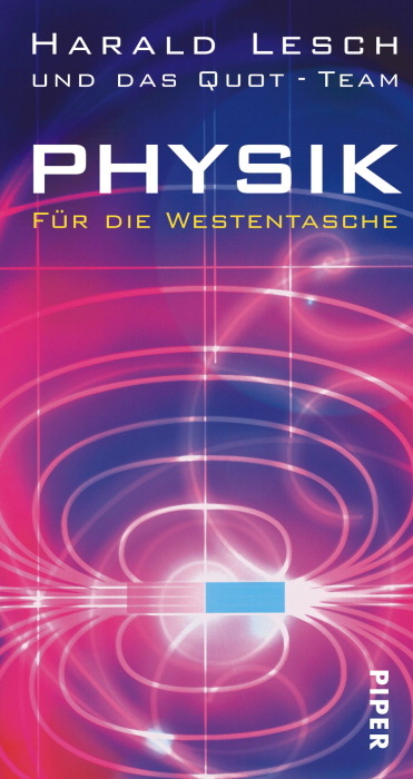 Physik f&uuml;r die Westentasche - Harald Lesch,  Quot-Team