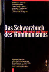 Das Schwarzbuch des Kommunismus - St&eacute;phane Courtois, Nicolas Werth, Jean L Pann&egrave;, Andrzej Paczkowski, Karel Bartosek, Jean L Margolin