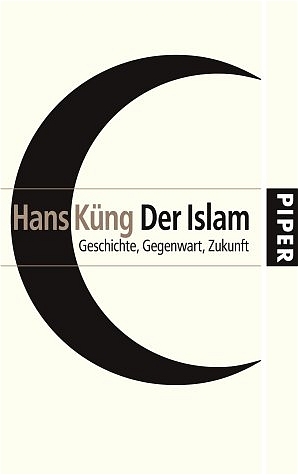 Der Islam - Hans K&uuml;ng