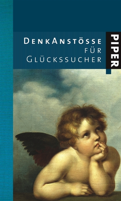 Denkanstösse für Glückssucher - 