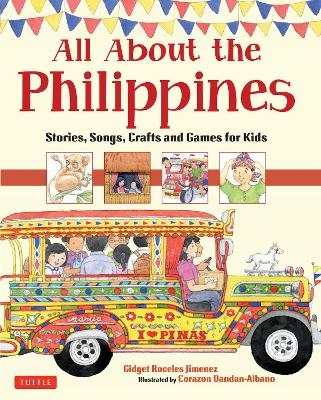 All About the Philippines - Gidget Roceles Jimenez