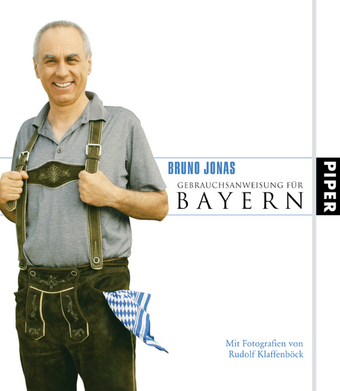 Gebrauchsanweisung f&uuml;r Bayern - Bruno Jonas