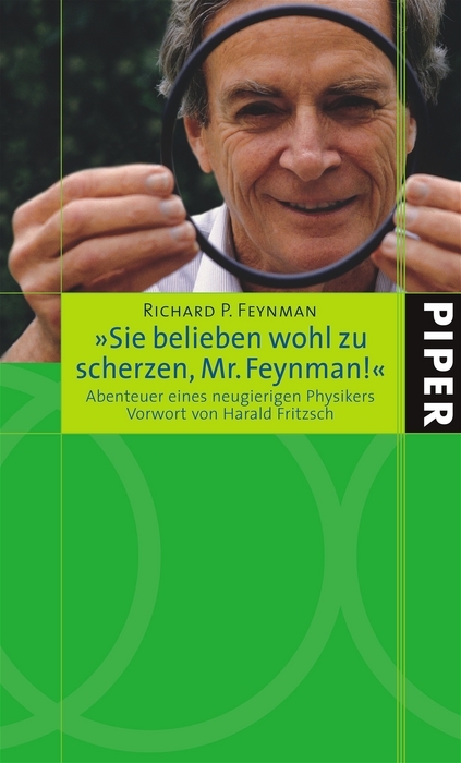 ''Sie belieben wohl zu scherzen, Mr. Feynman!'' - Richard P Feynman