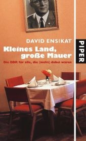 Kleines Land, gro&szlig;e Mauer - David Ensikat