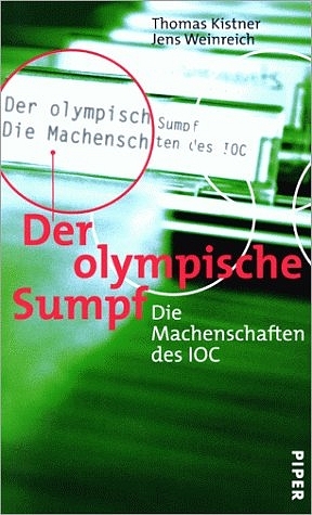 Der olympische Sumpf - Thomas Kistner, Jens Weinreich