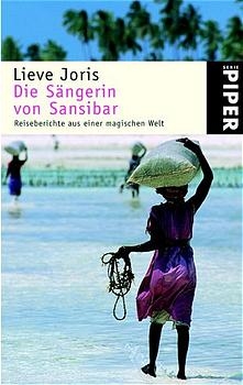 Die S&auml;ngerin von Sansibar - Lieve Joris