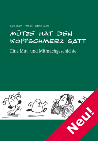 Mütze hat den Kopfschmerz satt