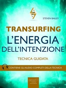Transurfing. L’Energia dell’Intenzione