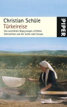T&uuml;rkeireise - Christian Sch&uuml;le