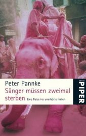 S&auml;nger m&uuml;ssen zweimal sterben - Peter Pannke