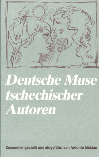 Deutsche Muse tschechischer Autoren