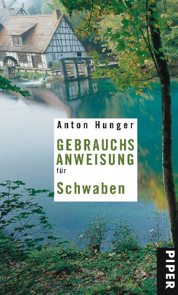 Gebrauchsanweisung f&uuml;r Schwaben - Anton Hunger