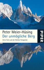 Der unm&ouml;gliche Berg - Peter Meier-H&uuml;sing