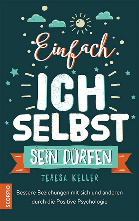 Einfach ich selbst sein dürfen -  Dr Teresa Keller