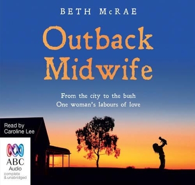 Outback Midwife - Beth McRae, Charlotte Ward