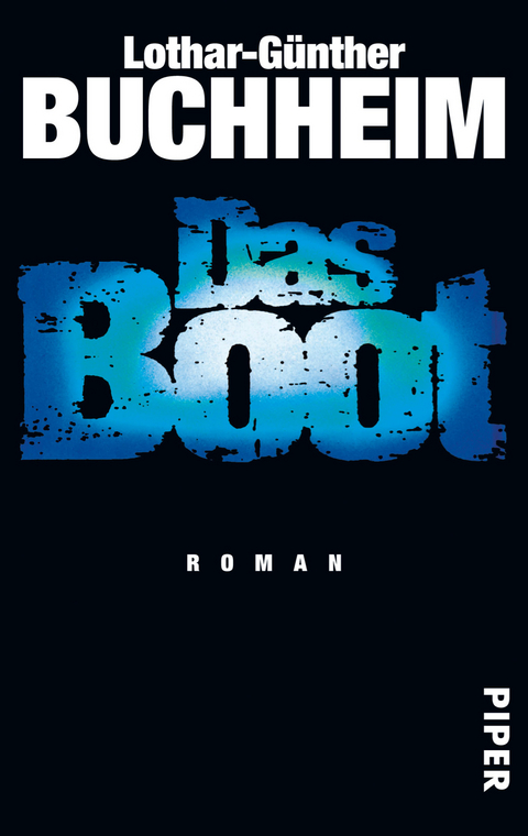 Das Boot - Lothar-G&uuml;nther Buchheim
