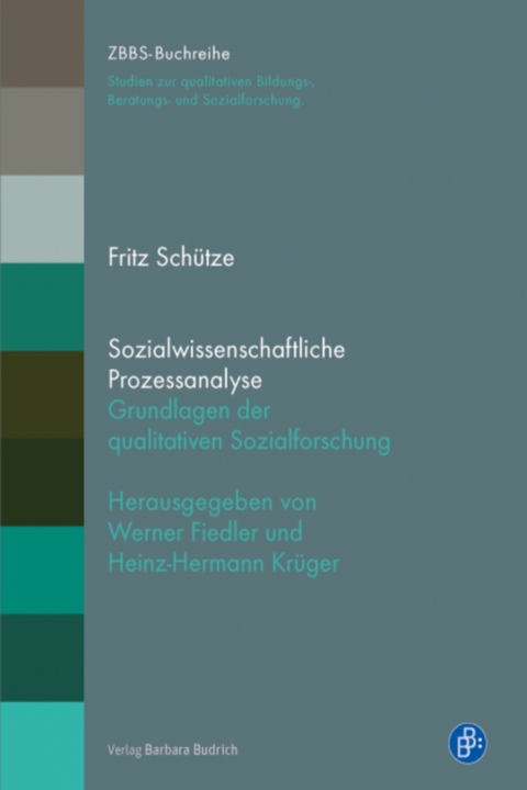Sozialwissenschaftliche Prozessanalyse - Fritz Sch&uuml;tze