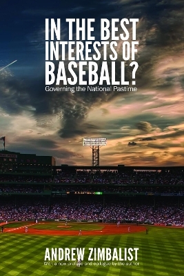 In the Best Interests of Baseball?