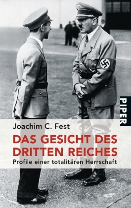 Das Gesicht des Dritten Reiches - Joachim C Fest