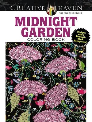 Creative Haven Midnight Garden Coloring Book