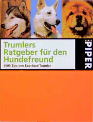 Trumlers Ratgeber für den Hundefreund