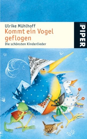 Kommt ein Vogel geflogen - Ulrike M&uuml;hlhoff