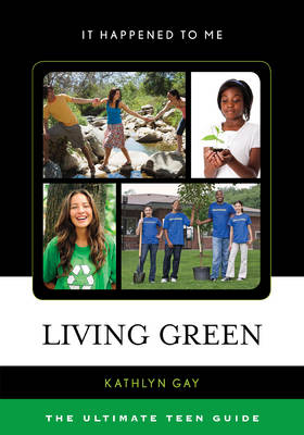 Living Green - Kathlyn Gay