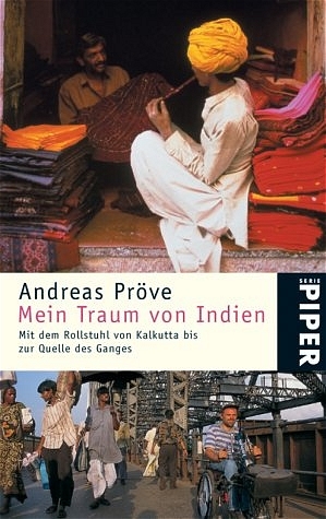 Mein Traum von Indien - Andreas Pr&ouml;ve