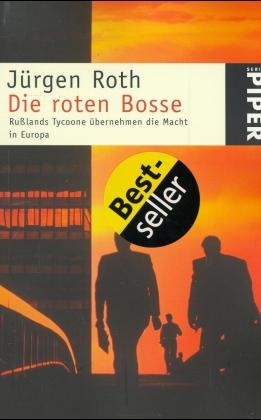 Die roten Bosse - J&uuml;rgen Roth