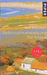 Gebrauchsanweisung f&uuml;r Irland - Ralf Sotscheck