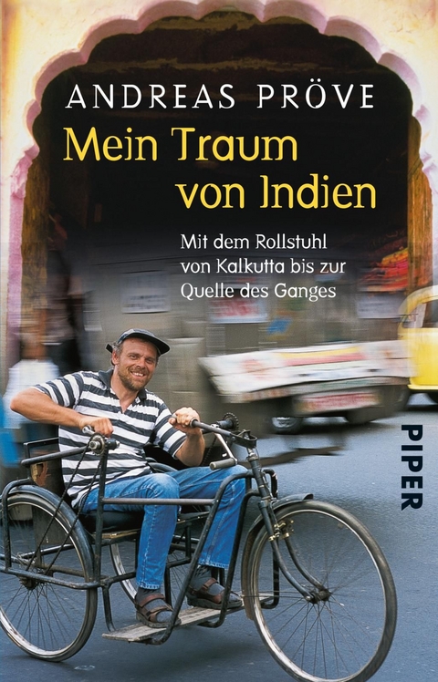Mein Traum von Indien - Andreas Pr&ouml;ve