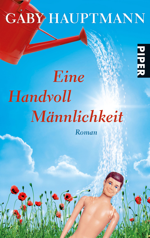 Eine Handvoll M&auml;nnlichkeit - Gaby Hauptmann