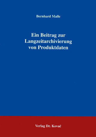 Ein Beitrag zur Langzeitarchivierung von Produktdaten