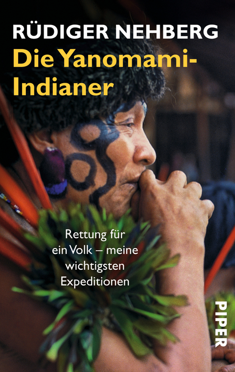 Die Yanomami-Indianer - R&uuml;diger Nehberg