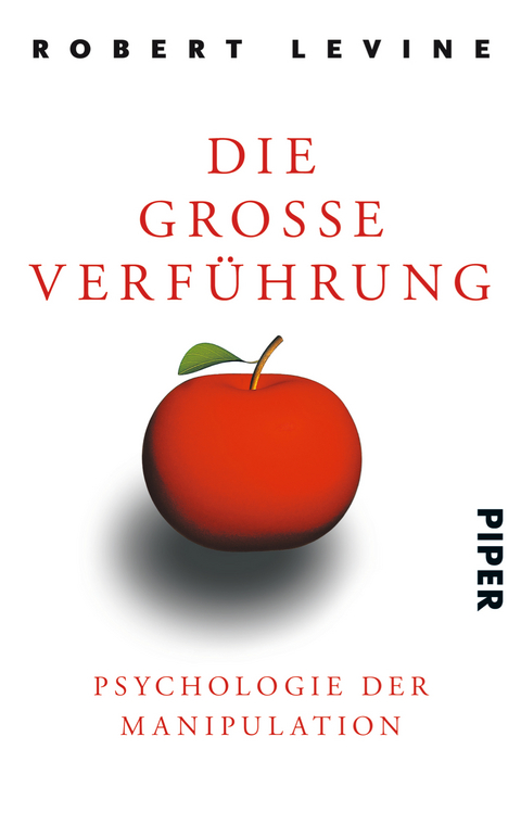 Die gro&szlig;e Verf&uuml;hrung - Robert Levine