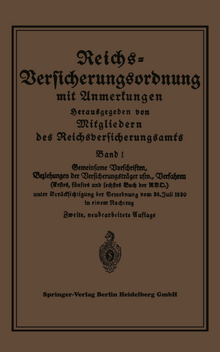 Reichs-Versicherungsordnung mit Anmerkungen