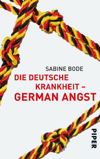 Die deutsche Krankheit – German Angst