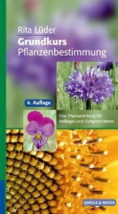 Grundkurs Pflanzenbestimmung