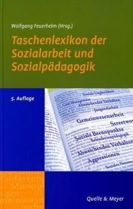 W&ouml;rterbuch der Sozialarbeit und Sozialp&auml;dagogik - Arnold Schwendtke
