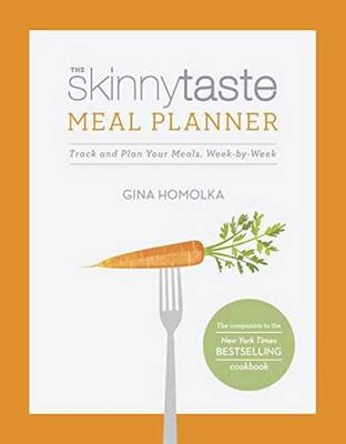 The Skinnytaste Meal Planner - Gina Homolka