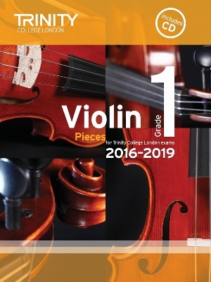 Violin Exam Pieces Grade 1 2016&ndash;2019 -  Trinity College London