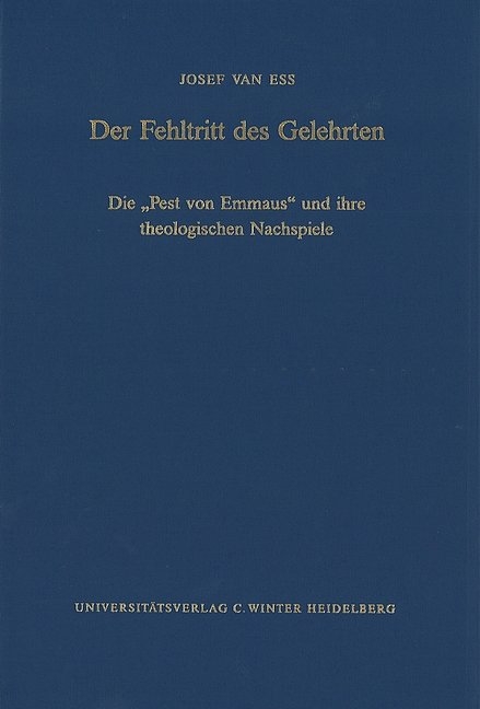 Der Fehltritt des Gelehrten - Josef van Ess