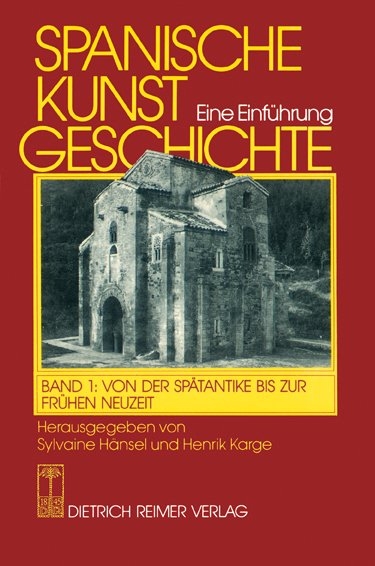 Spanische Kunstgeschichte. Eine Einf&uuml;hrung - 