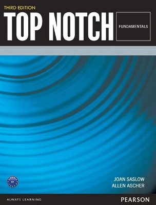 Top Notch Fundamentals - Joan Saslow, Allen Ascher