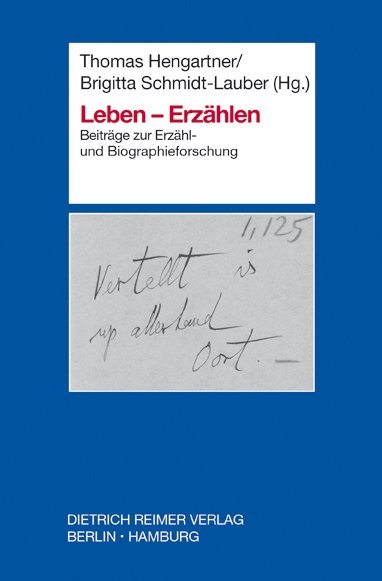 Leben &ndash; Erz&auml;hlen - 