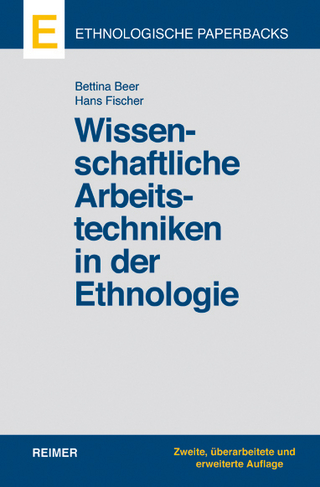 Wissenschaftliche Arbeitstechniken in der Ethnologie