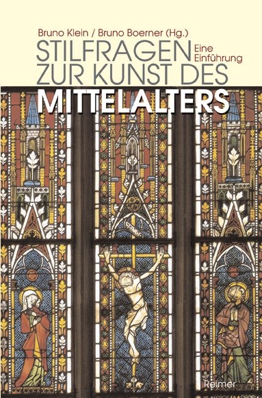 Stilfragen zur Kunst des Mittelalters - 